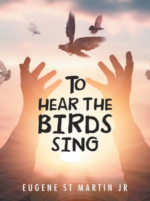 cover image of To Hear the Birds Sing